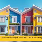 Townhouse Menjadi Tren Bali Untuk Para Penghuni