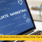 8 Ide Bisnis Modal Kecil, Untung Jutaan Tiap Bulan