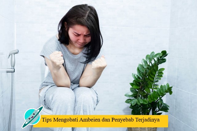 Tips Mengobati Ambeien dan Penyebab Terjadinya